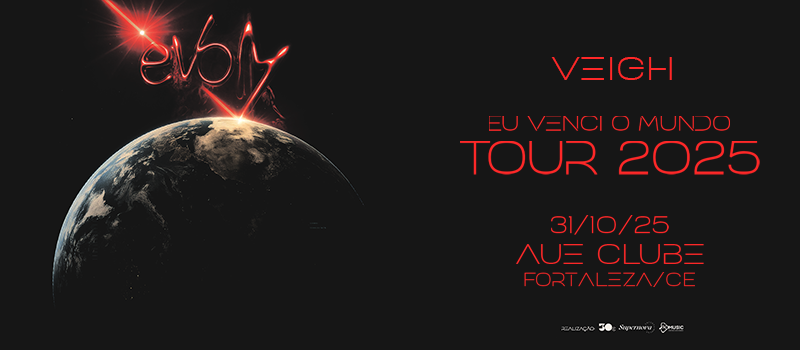 Tour Evom - Veigh em Fortaleza
